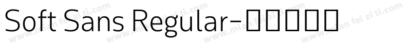 Soft Sans Regular字体转换